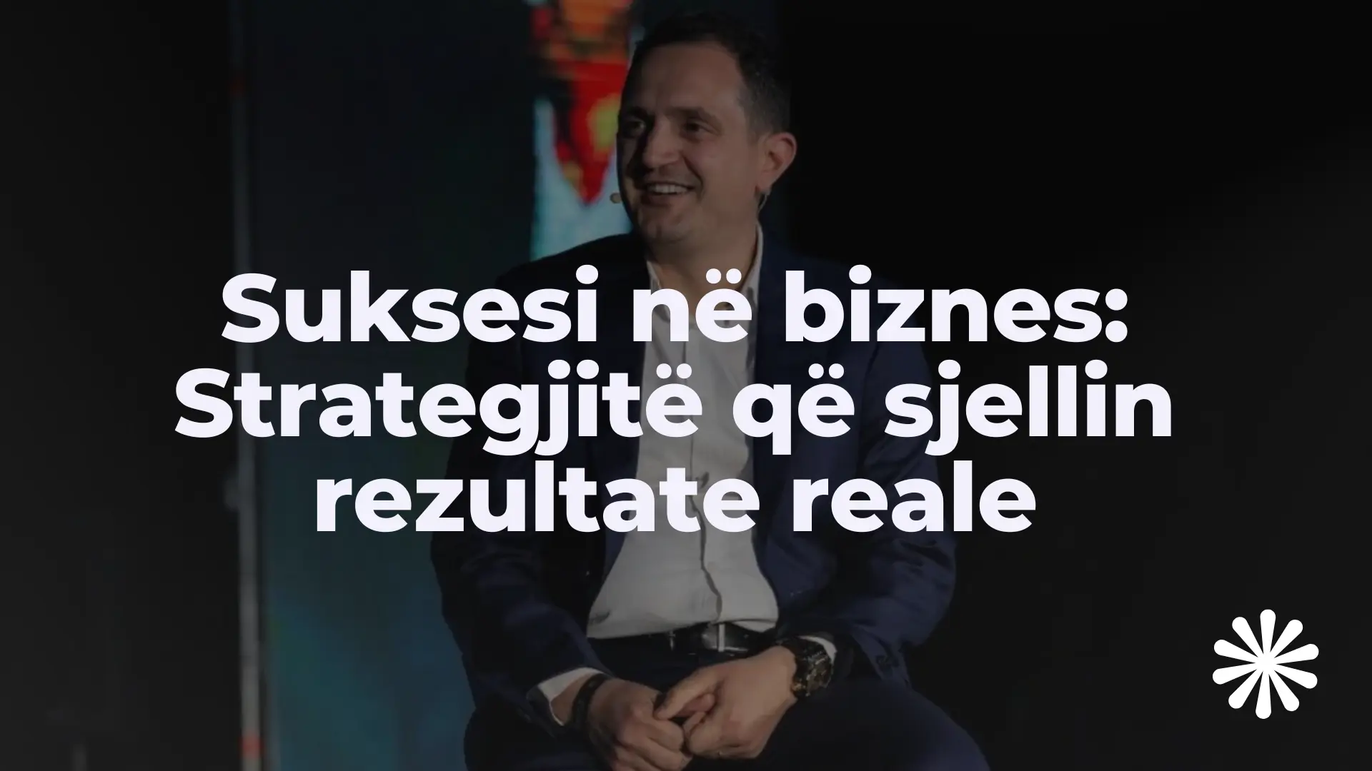 Suksesi në biznes: Strategjitë që sjellin rezultate reale